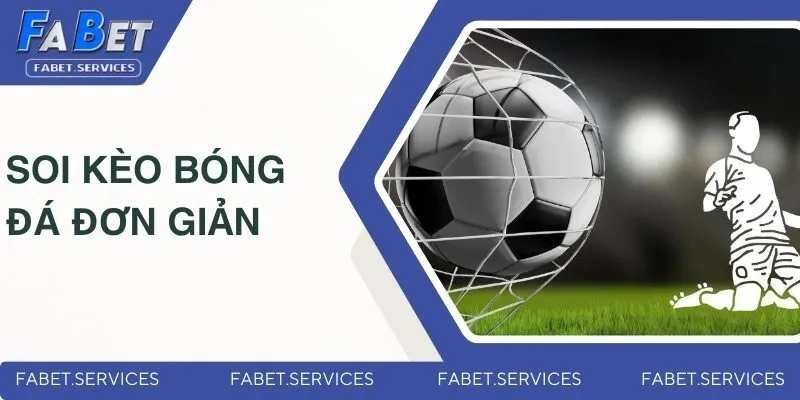 Soi Kèo Bóng Đá Chính Xác - Mẹo Hay Từ Chuyên Gia FABET 3 Giới thiệu một vài hình thức cược hấp dẫn