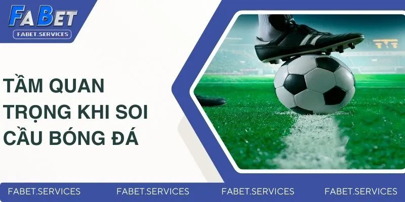 Soi Kèo Bóng Đá Chính Xác - Mẹo Hay Từ Chuyên Gia FABET 2 Tầm quan trọng khi nắm bắt kỹ kèo cược trong trận đấu